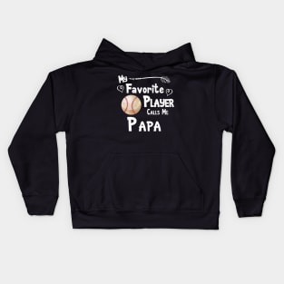 Favorite Player Papa Love Softball Player Kids Hoodie